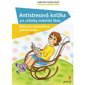 Antistresová knížka pro učitelky mateřské školy