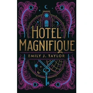 Hotel Magnifique (anglicky) - Emily J. Taylor