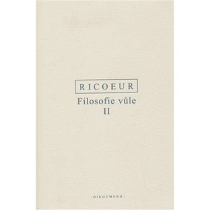 Filosofie vůle II. - Paul Ricoeur