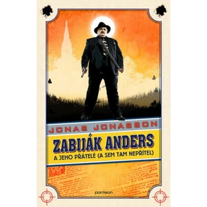 Zabiják Anders a jeho přátelé (brož.) - Jonas Jonasson