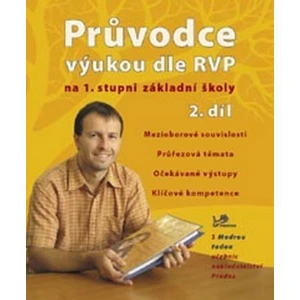 Průvodce výukou dle RVP na 1. stupni ZŠ 2. díl -- 4. ročník