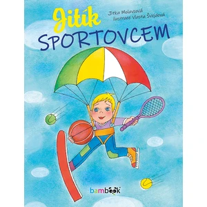 Jitík sportovcem, Molavcová Jitka