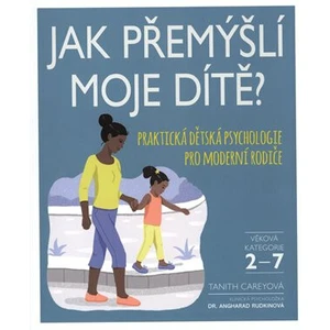 Jak přemýšlí moje dítě? - Tanith Careyová