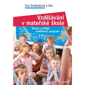 Vzdělávání v mateřské škole -- Školní a třídní vzdělávací program