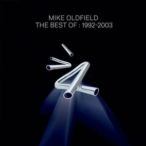 The Best Of Mike Oldfield (1992-2003) - Oldfield Mike [CD album]