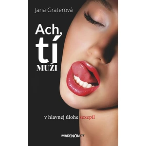 Ach, tí muži - Jana Graterová