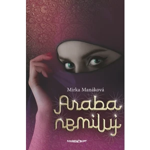 Araba nemiluj - Mirka Manáková