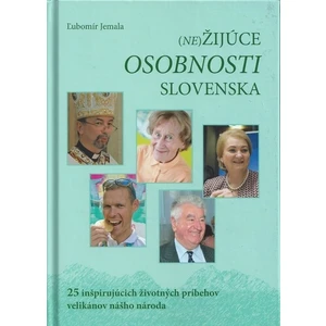 (Ne)Žijúce osobnosti Slovenska - Jemala Ľubomír