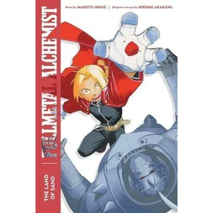 Fullmetal Alchemist: The Land of Sand : Second Edition - Hiromu Arakawa