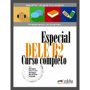 Especial DELE B2 Curso completo - libro + audio descargable - Pilar Alzugaray