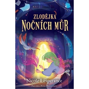 Zlodějka nočních můr - Nicole Lesperanceová