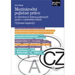 Mezinárodní pojistné právo - Dobiáš Petr