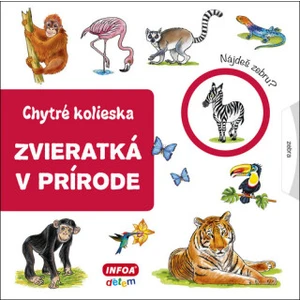 Zvieratká v prírode -- Chytré kolieska - Navrátilová Jana