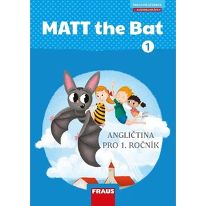 MATT the Bat 1 - Učebnice - Karásková Miluška, Krejčí Lucie,