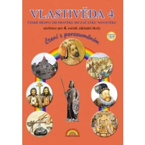 Vlastivěda 4, České dějiny od pravěku do začátku novověku – učebnice pro 4. ročník ZŠ, Čtení s porozuměním