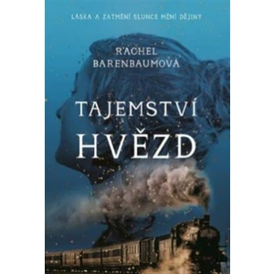 Tajemství hvězd - Rachel Barenbaumová