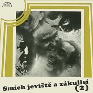 Smích jeviště a zákulisí (II.)