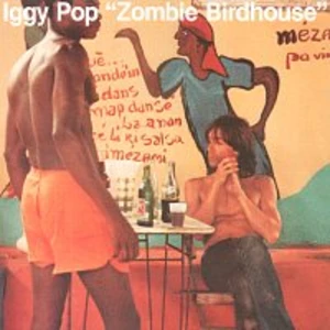 ZOMBIE BIRDHOUSE - Pop Iggy [CD album]