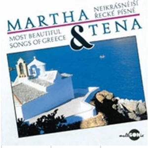 Martha a Tena Nejkrásnější řecké písně [CD]