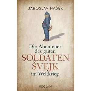 Die Abenteuer des guten Soldaten Svejk im Weltkrieg (Defekt) - Jaroslav Hašek