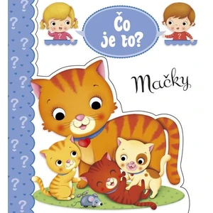 Čo je to? Mačky