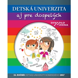 Detská univerzita aj pre dospelých 2017