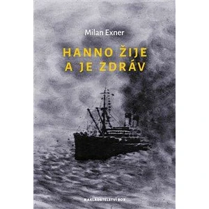 Hanno žije a je zdráv - Milan Exner