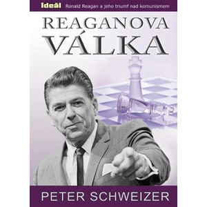 Reaganova válka - Peter Schweizer