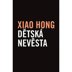 Dětská nevěsta - Xiao Hong