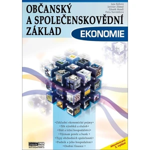 Ekonomie - Občanský a společenskovědní základ - Petra Navrátilová, Jaroslav Zlámal, Jana Bellová, Zdeněk Mendl