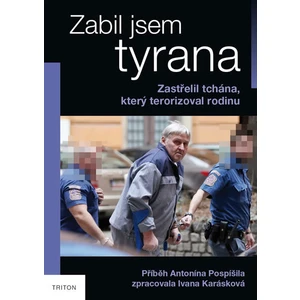 Zabil jsem tyrana - Ivana Karásková