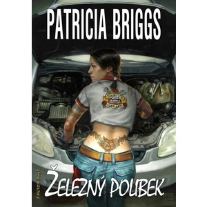 Železný polibek - Patricia Briggs