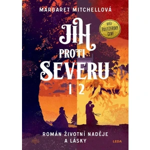 Jih proti Severu - Margaret Mitchellová