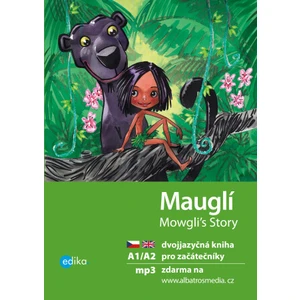 Mauglí Mowgli's Story - Dana Olšovská