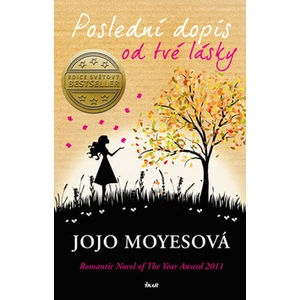 Poslední dopis od tvé lásky - Jojo Moyes