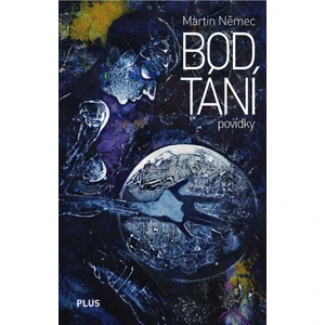 Bod tání - Martin Němec