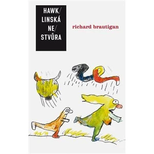 Hawklinská nestvůra - Richard Brautigan