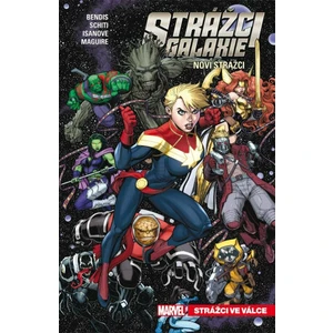 Strážci galaxie: Noví Strážci 3 - Strážci ve válce - Brian Michael Bendis