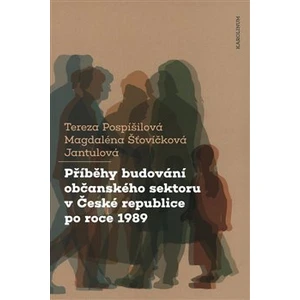 Příběhy budování občanského sektoru v České republice po roce 1989 - Tereza Pospíšilová