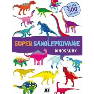 Super samolepkovanie Dinosaury -- Viac než 500 samolepiek