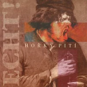 Hořký pití - Echt! [CD album]