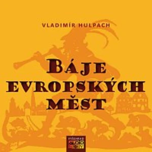 Báje evropských měst - CDmp3 - Hulpach Vladimír