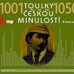 Toulky českou minulostí 1001-1050 - audiokniha