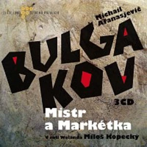 Mistr a Markétka - Michail Bulgakov - audiokniha