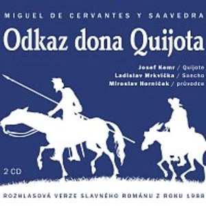 Odkaz Dona Quijota - Miguel de Cervantes y Saavedra - audiokniha