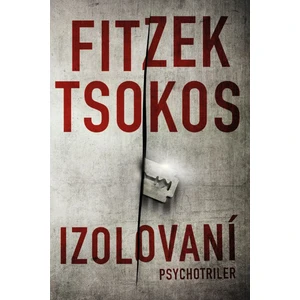 Izolovaní - Sebastian Fitzek, Michael Tsokos