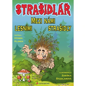 Strašidlář - Mezi námi lesními strašidly, Klimek Hynek