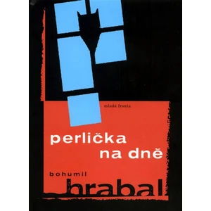 Perlička na dně - Hrabal Bohumil