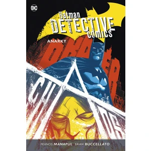 Batman Detective Comics 7: Anarky - Brian Buccellato