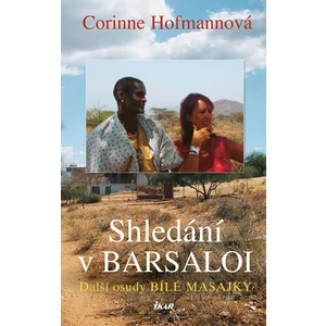 Shledání v Barsaloi - Corinne Hofmannová